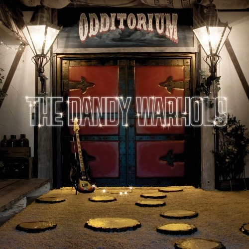 DANDY WARHOLS / ダンディ・ウォーホルズ / ODDITORIUM OR WARLORDS OF MARS (CCCD)