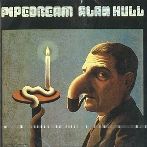 ALAN HULL / アラン・ハル / PIPEDREAM