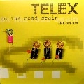TELEX / テレックス / ON THE ROAD AGAIN(CLUB REMIXES)