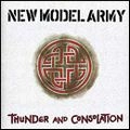 NEW MODEL ARMY / ニュー・モデル・アーミー / THUNDER & CONSOLATION (REMASTERED)
