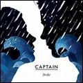 CAPTAIN / キャプテン / BROKE (2 TRACK)