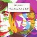 ART BRUT / アート・ブラット / BANG BANG ROCK & ROLL