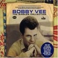 BOBBY VEE / ボビー・ヴィー / SINGLES COLLECTION