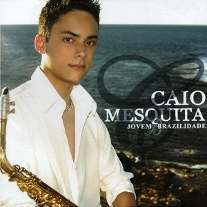 CAIO MESQUITA / カイオ・メスキータ / JOVEM BRAZILIDADE