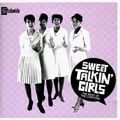 CHIFFONS / シフォンズ / SWEET TALKIN' GIRLS - BEST OF THE CHIFFONS