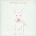 SEAN LENNON / ショーン・レノン / DEAD MEAT