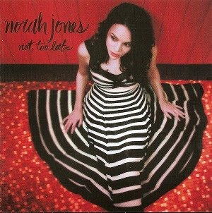 【中古SACD】ノラ・ジョーンズ「ノット・トゥー・レイト」アナプロ品ハイレゾ NOT TOO LATE / NORAH JONES / ノラ・ジョーンズ / ジャズ | ディスク