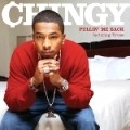 CHINGY / チンギー / PULLIN'ME BACK