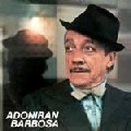 ADONIRAN BARBOSA / アドニラン・バルボーザ / ADONIRAN BARBOSA (CLASSICO ODEON)