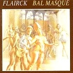 FLAIRCK / フレアーク / BAL MASQUE