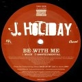 J.HOLIDAY / BE WITH ME