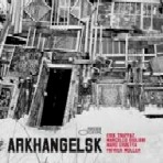 ERIK TRUFFAZ / エリック・トラファズ / ARKHANGELSK