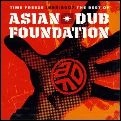 ASIAN DUB FOUNDATION / エイジアン・ダブ・ファウンデイション / TIME FREEZE 1995 / 2007 : THE BEST OF (2CD