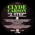 CLYDE CARSON / 2 STEP