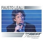 FAUSTO LEALI / ファウスト・レアーリ / THE BEST PLATINUM COLLECTION