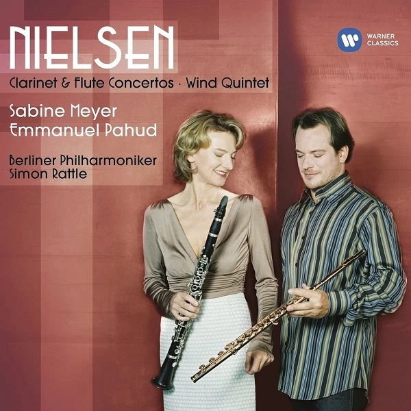 EMMANUEL PAHUD, SABINE MEYER / エマニュエル・パユ,ザビーネ・マイヤー / "NIELSEN: FLUTE CONCERTO, CLARINET CONCERTO, ETC"