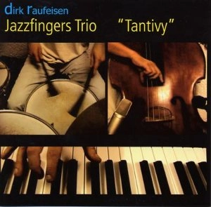 JAZZ FINGERS TRIO / TANTIVY