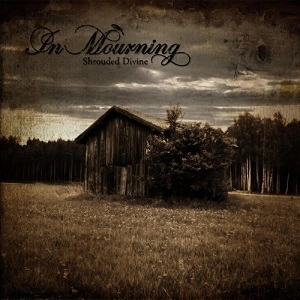IN MOURNING / SHROUDED DIVINE