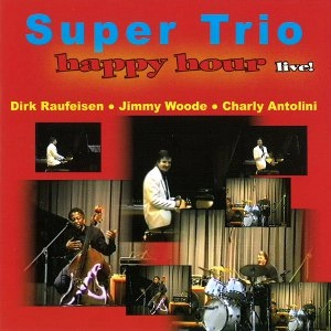 SUPER TRIO / スーパー・トリオ / HAPPY HOUR