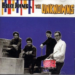 BRUCE JOYNER & UNKNOWNS / ANTHOLOGY