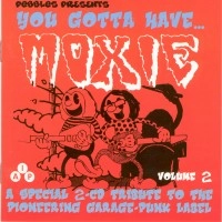 VA (YA GOTTA HAVE MOXIE) / YOU GOTTA HAVE MOXIE VOL. 2