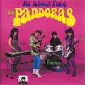 PANDORAS / パンドラス / IT'S ABOUT TIME