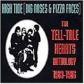 TELL-TALE HEARTS / テルテイル・ハーツ / ANTHOLOGY 1983-1986