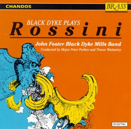 BLACK DYKE MILLS BAND / ブラック・ダイク・ミルズ・バンド / PLAYS ROSSINI