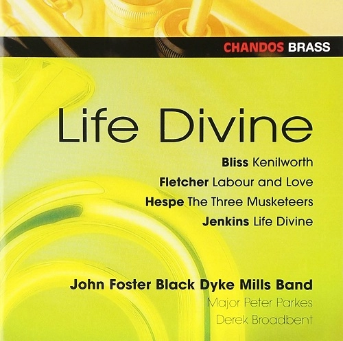 BLACK DYKE MILLS BAND / ブラック・ダイク・ミルズ・バンド / LIFE DIVINE
