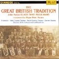 BLACK DYKE MILLS BAND / ブラック・ダイク・ミルズ・バンド / GREAT BRITISH TRADITION