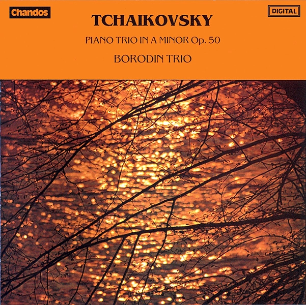 BORODIN TRIO / ボロディン・トリオ / TCHAIKOVSKY:PIANO TRIO