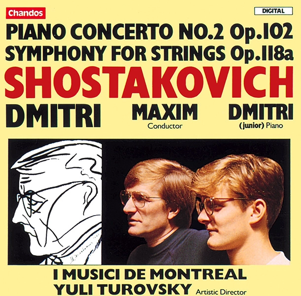 MAXIM SHOSTAKOVICH / マクシム・ショスタコーヴィチ / SHOSTAKOVICH:PIANO CONCERTO NO.2/CHAMBER SYMPHONY OP.118a 