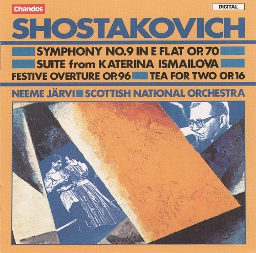 NEEME JARVI / ネーメ・ヤルヴィ / SHOSTAKOVICH:SYM9/FESTIVAL OV/KATELINA ISMAILOVA/TAHTI TROT