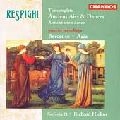 RICHARD HICKOX / リチャード・ヒコックス / RESPIGHI:ANCIENT AIRS & DANCES