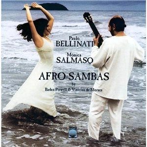 PAULO BELLINATI & MONICA SALMASO / パウロ・ベリナッチ & モニカ・サルマーゾ / AFRO SAMBAS