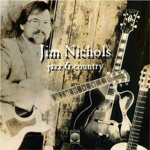 JIM NICHOLS / ジム・ニコルス / JAZZ & COUNTRY