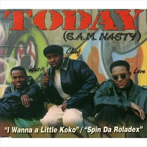 TODAY / トゥデイ / I WANNA A LITTLE KOKO