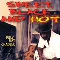BILLY RAY CHARLES / SWEET BLACK AND HOT