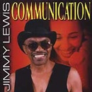 JIMMY LEWIS / ジミー・ルイス / COMMUNICATION