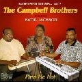 CAMPBELL BROTHERS / キャンベル・ブラザーズ / PASS ME NOT