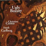 CHRISTINE CORREA / クリスティンコリア / UGLY BEAUTY