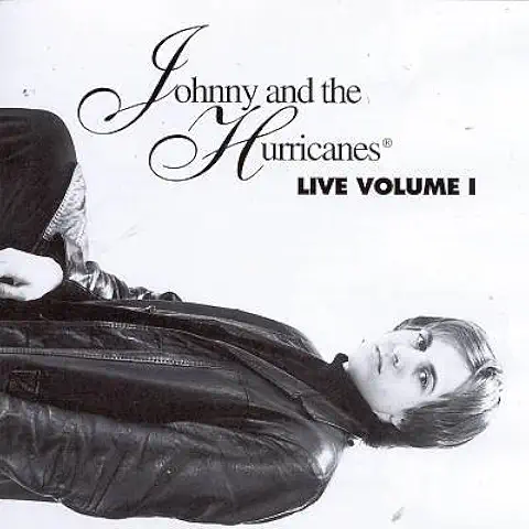 JOHNNY & THE HURRICANES / ジョニー&ザ・ハリケーンズ / VOL. 1-LIVE