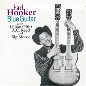 EARL HOOKER / アール・フッカー / BLUES GUITAR