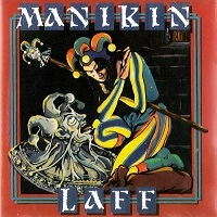 MANIKIN LAFF / マネキン・ラフ / MANIKIN LAFF