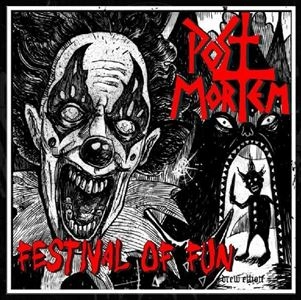 POST MORTEM / FESTIVAL OF FUN