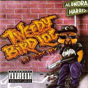 TWEEDY BIRD LOC / 187 RIDE BY