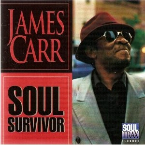 JAMES CARR / ジェイムズ・カー / SOUL SURVIVOR