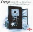 CORTIJO Y SU COMBO / TIME MACHINE
