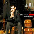 TITO ROJAS / ティト・ロハス / QUIERO LLEGAR A CASA