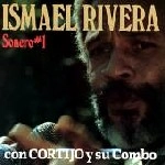 ISMAEL RIVERA / イスマエル・リベラ / SONERO NUMERO 1